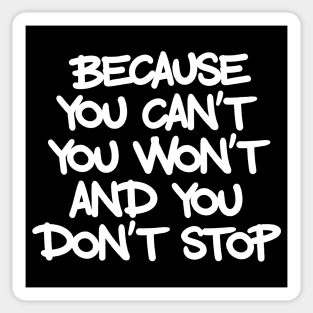 Don't Stop Sticker